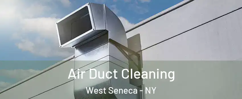  Air Duct Cleaning West Seneca - NY