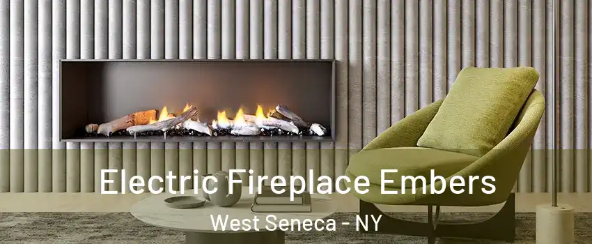  Electric Fireplace Embers West Seneca - NY