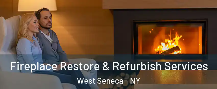  Fireplace Restore & Refurbish Services West Seneca - NY