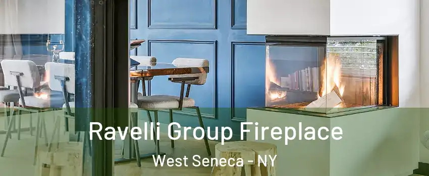  Ravelli Group Fireplace West Seneca - NY