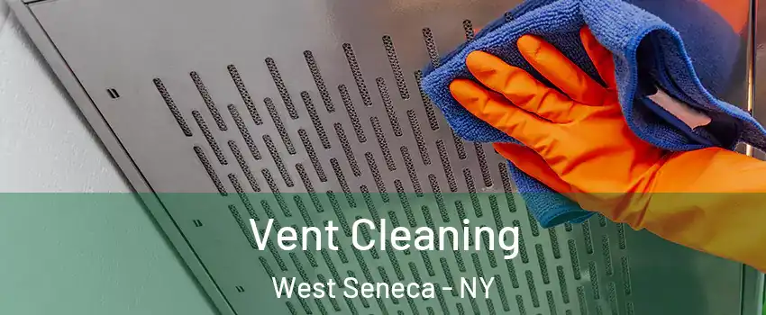  Vent Cleaning West Seneca - NY